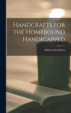 portada Handcrafts for the Homebound Handicapped (en Inglés)