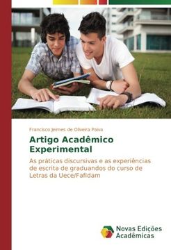 portada Artigo Acadêmico Experimental: As práticas discursivas e as experiências de escrita de graduandos do curso de Letras da Uece/Fafidam (Portuguese Edition)