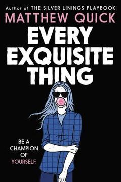 portada Every Exquisite Thing (in English)