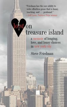 portada Lost on Treasure Island: A Memoir of Longing, Love, and Lousy Choices in New York City
