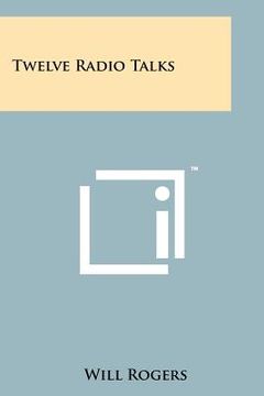 portada twelve radio talks (en Inglés)