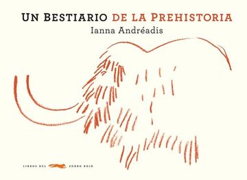 portada Un Bestiario de la Prehistoria (in Spanish)