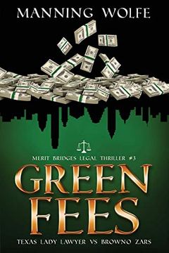 portada Green Fees: A Merit Bridges Legal Thriller (in English)