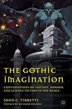 portada The Gothic Imagination: Conversations on Fantasy, Horror, and Science Fiction in the Media (en Inglés)