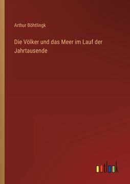 portada Die Völker und das Meer im Lauf der Jahrtausende (in German)