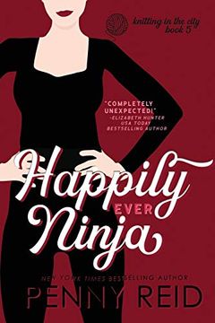 portada Happily Ever Ninja: A Married Romance: Volume 5 (Knitting in the City) (en Inglés)