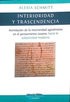 portada Interioridad y Trascendencia - Asimilacion de la Interioridad Agustiniana en el Pensamiento Cusano: Hacia la Subjetividad Moderna