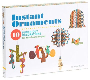 portada Instant Ornaments: 10 Punch-Out Decorations for Year-Round Display