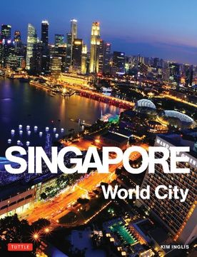 portada Singapore: World City (en Inglés)
