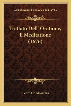 portada Trattato Dell' Oratione, E Meditatione (1676) (en Italiano)
