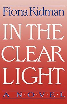 portada In the Clear Light: A Novel (in English)