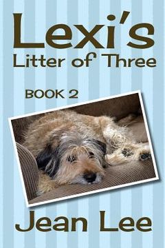 portada Lexi's Litter of Three: Book 2 in the Lexi's Triplets Series (en Inglés)