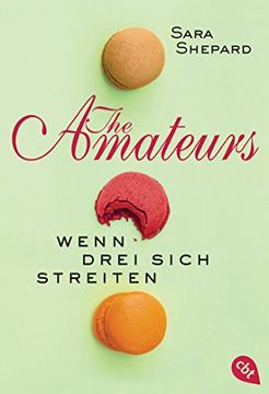 portada The Amateurs - Wenn Drei Sich Streiten (The Amateurs-Reihe, Band 2)