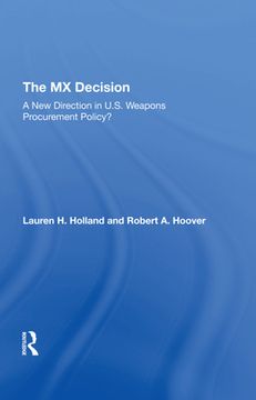 portada The mx Decision: A new Direction in U. S. Weapons Procurement Policy? 