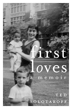 portada First Loves: A Memoir (en Inglés)