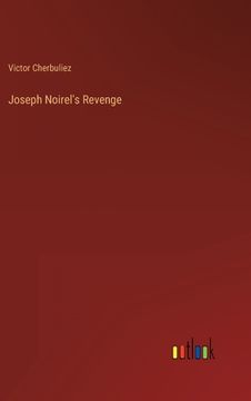 portada Joseph Noirel's Revenge