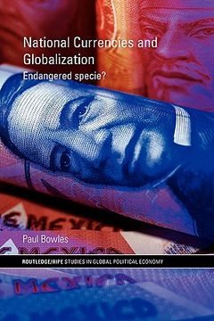 portada national currencies and globalization: endangered specie? (en Inglés)