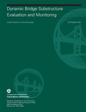 portada Dynamic Bridge Substructure Evaluation and Monitoring (en Inglés)