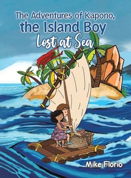 portada The Adventures of Kapono, the Island Boy: Lost at sea (in English)