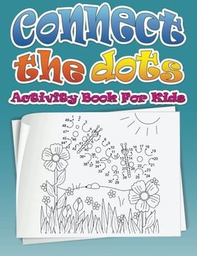 portada Connect the Dots (Dot to Dot Fun Activity Book for Kids)