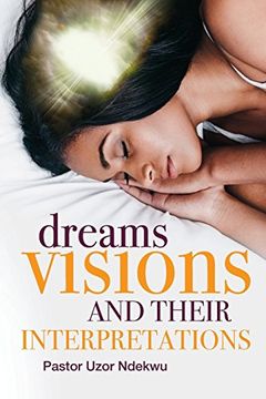 portada Dreams, Visions and Their Interpretations (en Inglés)