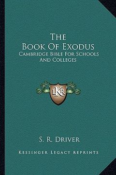 portada the book of exodus: cambridge bible for schools and colleges (en Inglés)