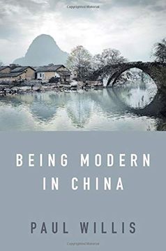 portada Being Modern in China: A Western Cultural Analysis of Modernity, Tradition and Schooling in China Today (en Inglés)