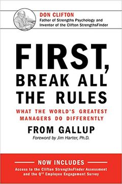 portada First, Break all the Rules: What the World'S Greatest Managers do Differently (en Inglés)