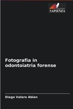 portada Fotografia in odontoiatria forense (in Italian)