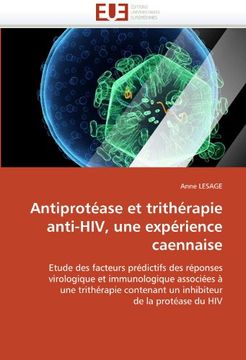 portada Antiprotease Et Tritherapie Anti-HIV, Une Experience Caennaise