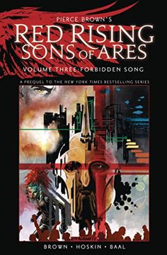 portada Pierce Brown’S red Rising: Sons of Ares Vol. 3: Forbidden Song (en Inglés)