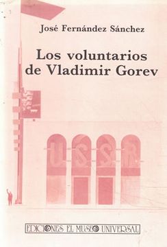 portada Voluntarios de Vladimir Gorev, los