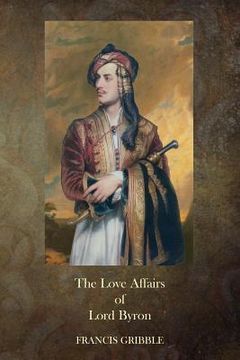 portada The Love Affairs of Lord Byron