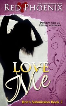portada Love Me: Brie's Submission: Volume 2 (en Inglés)