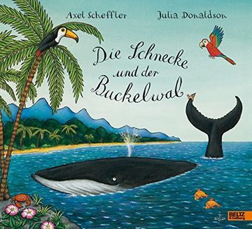 portada Die Schnecke und der Buckelwal: Vierfarbiges Bilderbuch 