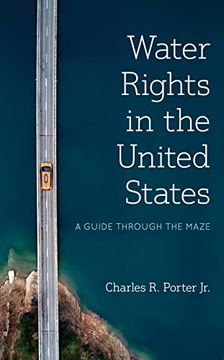 portada Water Rights in the United States: A Guide Through the Maze 