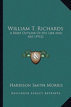 portada william t. richards: a brief outline of his life and art (1912)