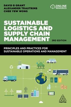 portada Sustainable Logistics and Supply Chain Management: Principles and Practices for Sustainable Operations and Management 