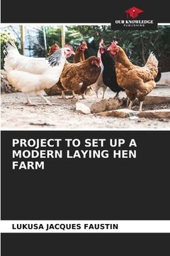 portada Project to Set Up a Modern Laying Hen Farm (en Inglés)