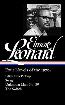 portada Elmore Leonard: Four Novels of the 1970S (Loa #255): Fifty-Two Pickup (en Inglés)