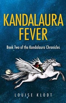 portada Kandalaura Fever: Book Two of the Kandalaura Chronicles (en Inglés)