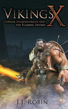 portada Vikings X: Gunnar Hamundarson And The Flaming Sword (en Inglés)