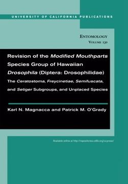 portada Revision of the Modified Mouthparts Species Group of Hawaiian Drosophila (Diptera: Drosophilidae) (uc Publications in Entomology) (in English)