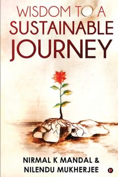 portada Wisdom to a Sustainable Journey (en Inglés)