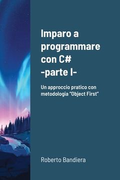 portada Imparo a programmare con C# - parte I (en Italiano)