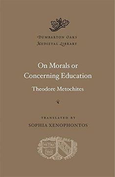 portada On Morals or Concerning Education: 61 (Dumbarton Oaks Medieval Library) (en Inglés)