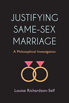 portada Justifying Same-Sex Marriage: A Philosophical Investigation 