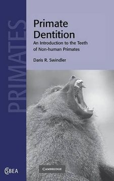 portada Primate Dentition Hardback: An Introduction to the Teeth of Non-Human Primates (Cambridge Studies in Biological and Evolutionary Anthropology) (en Inglés)