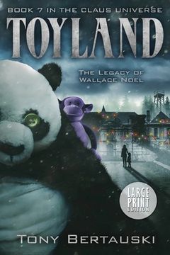 portada Toyland (Large Print Edition): The Legacy of Wallace Noel (en Inglés)
