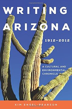 portada Writing Arizona, 19122012: A Cultural and Environmental Chronicle
